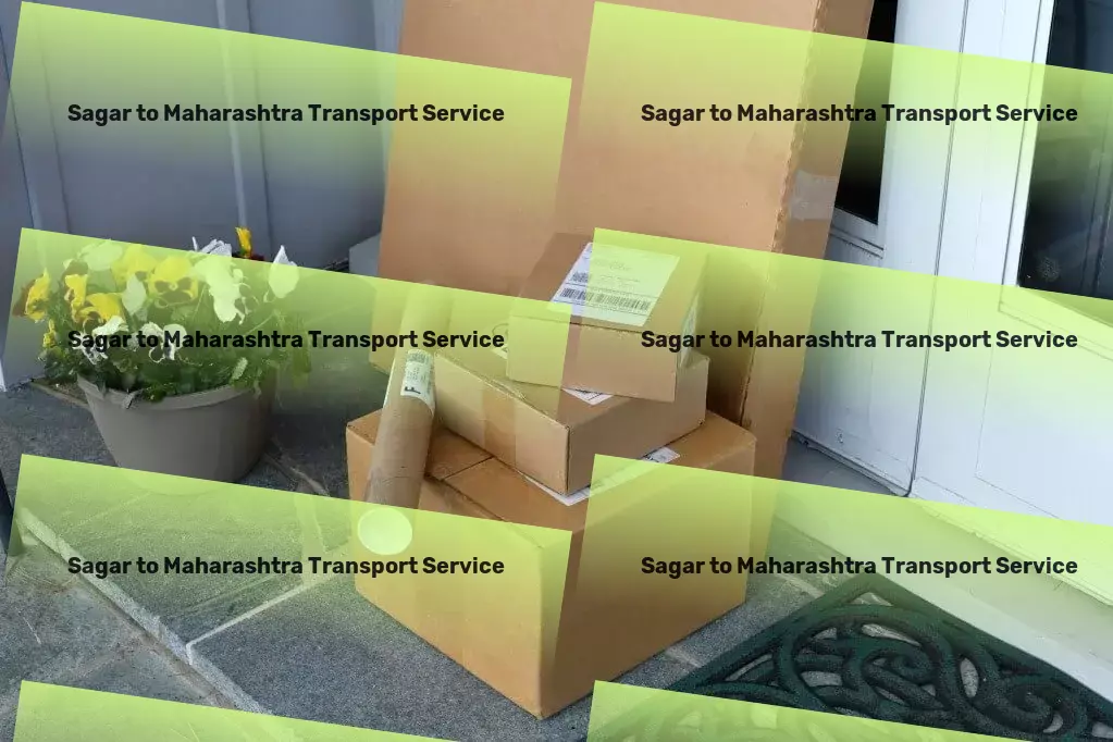 Sagar to Maharashtra Household Goods Transport Professional freight carriage